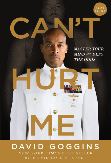 David Goggins Book Can't Hurt Me